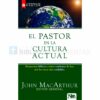 Libro El pastor en la cultura actual por John MacArthur