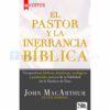 Libro El pastor y la inerrancia bíblica por John MacArhtur