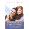 Libro Fortaleciendo el matrimonio