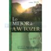 Libro Lo mejor de A. W. Tozer / Libro 2 - Portada frontal