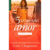 Libro Los 5 Lenguajes Del Amor Para Solteros (bolsillo)