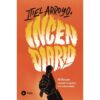 Libro Incendiario - 40 días para consumir tu apatía por Itiel Arroyo