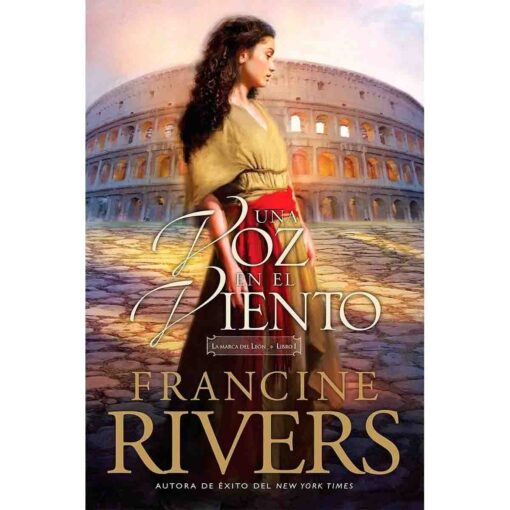Libro Una Voz En El Viento - Francine Rivers